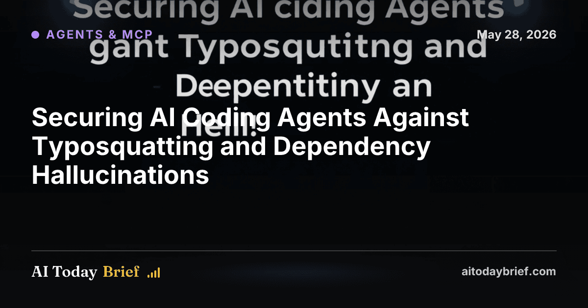 Securing AI Coding Agents Against Typosquatting and Dependency Hallucinations