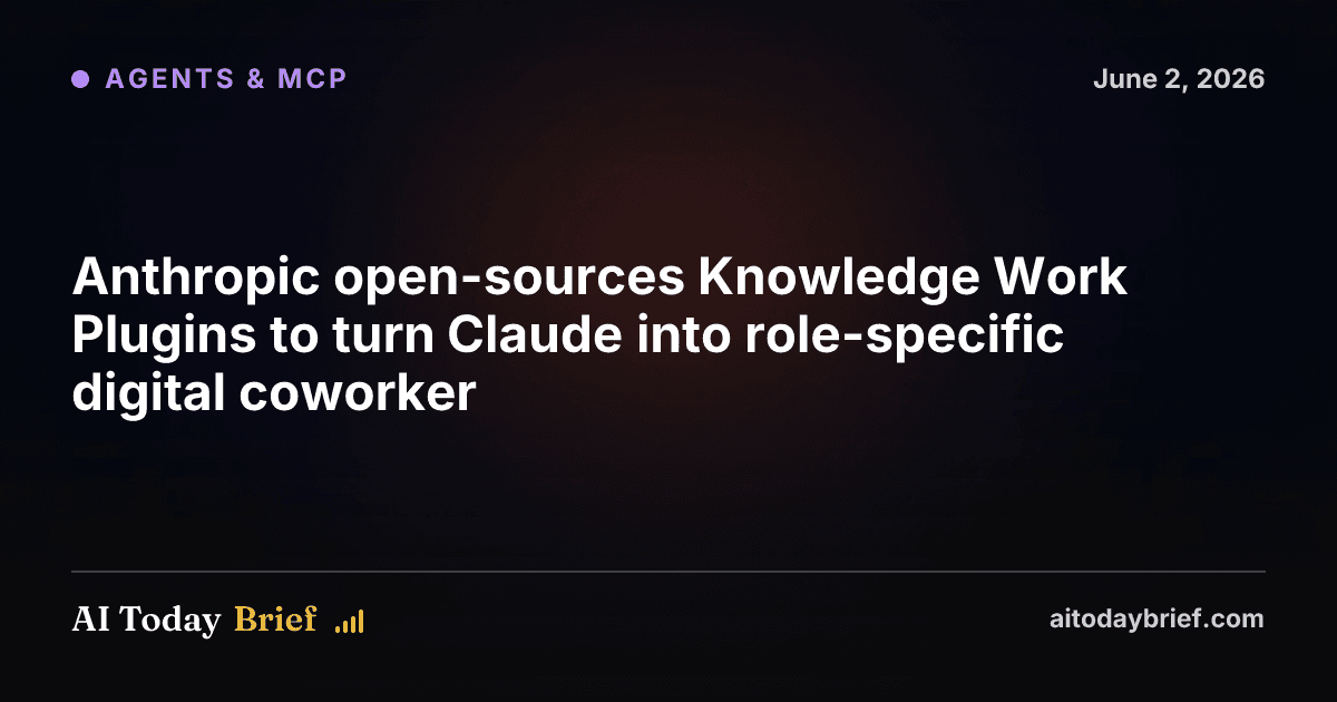 Anthropic open-sources Knowledge Work Plugins to turn Claude into role-specific digital coworker