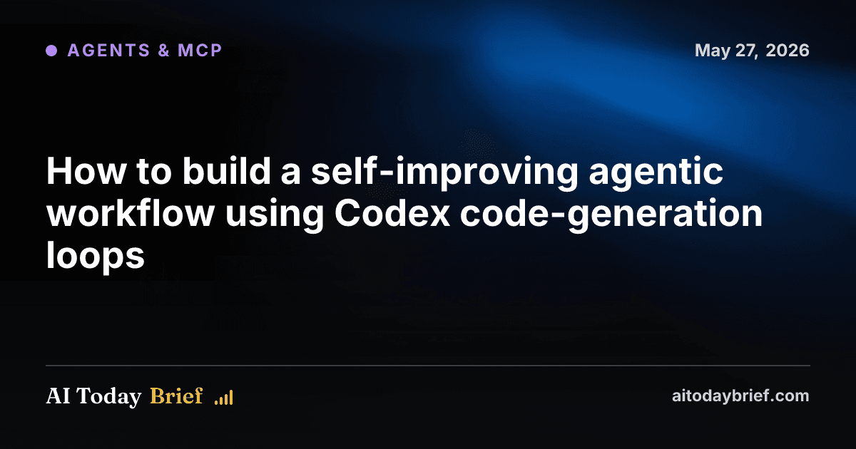 How to build a self-improving agentic workflow using Codex code-generation loops