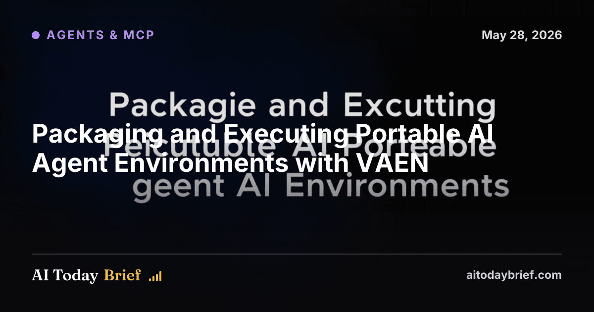 Packaging and Executing Portable AI Agent Environments with VAEN