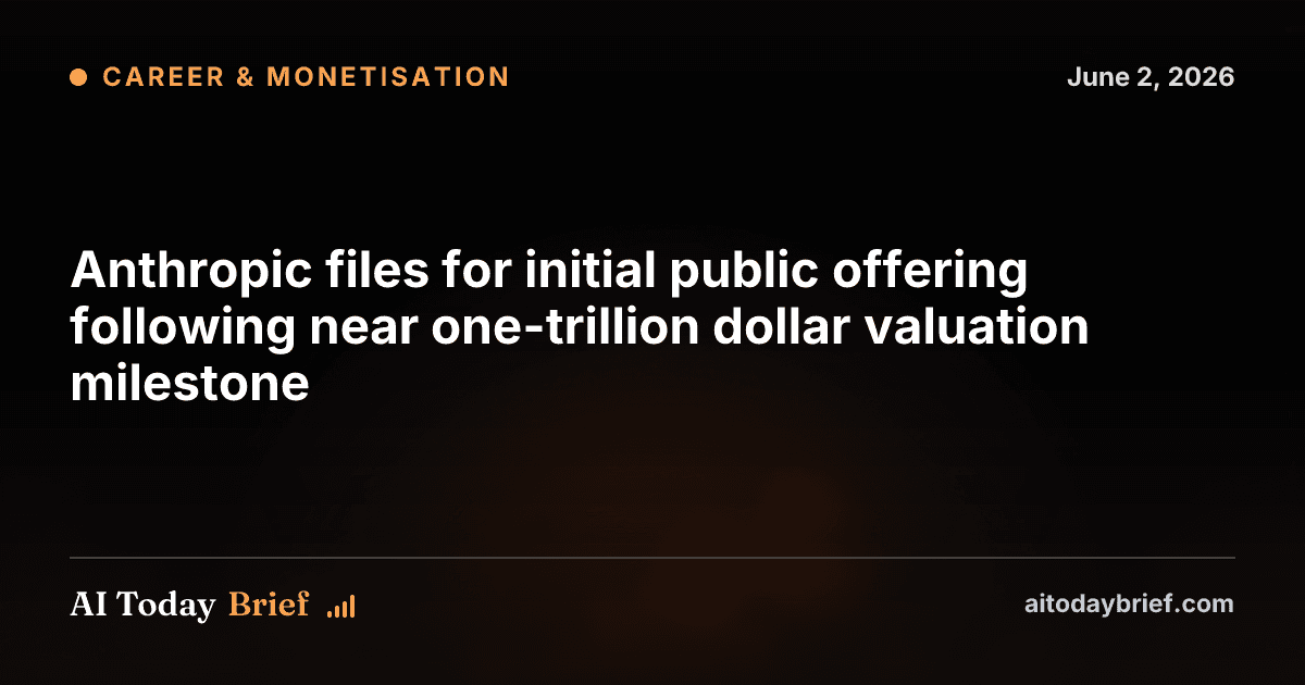 Anthropic files for initial public offering following near one-trillion dollar valuation milestone