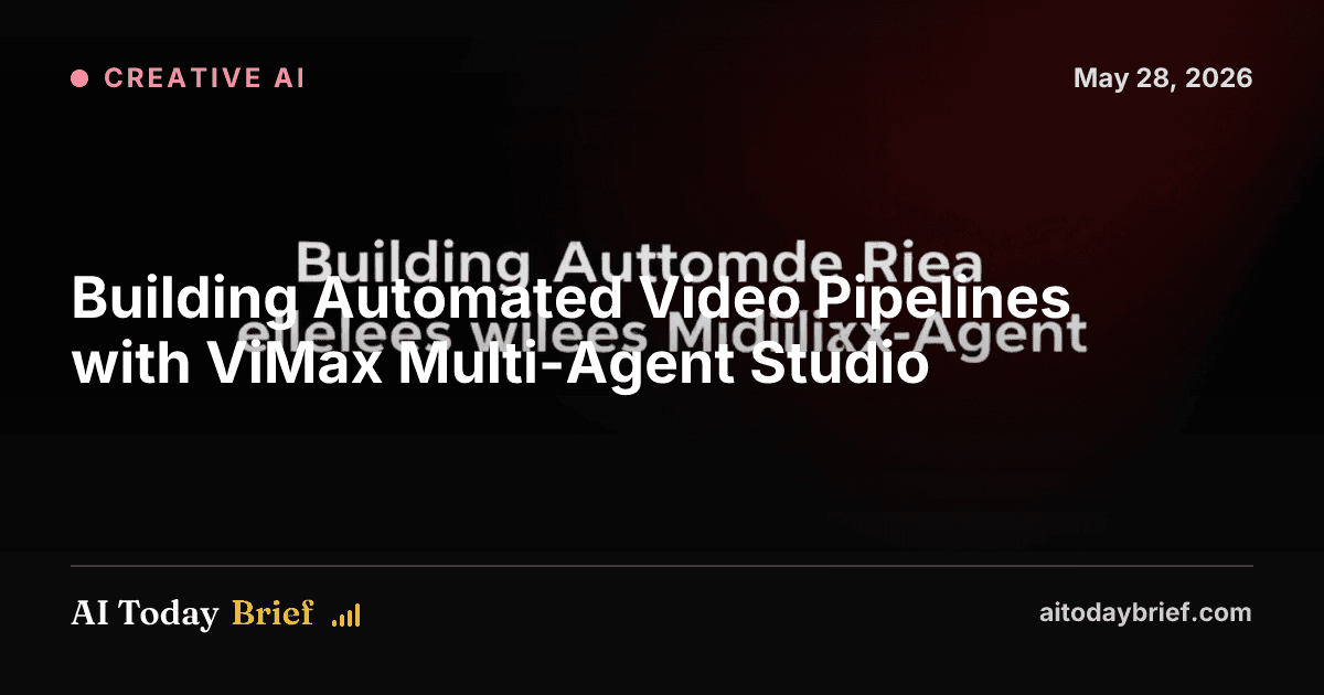 Building Automated Video Pipelines with ViMax Multi-Agent Studio