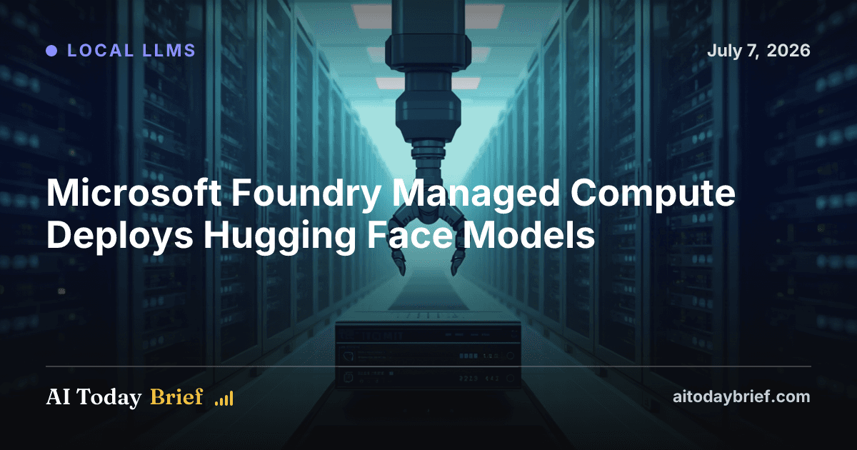 Microsoft Foundry Managed Compute Deploys Hugging Face Models