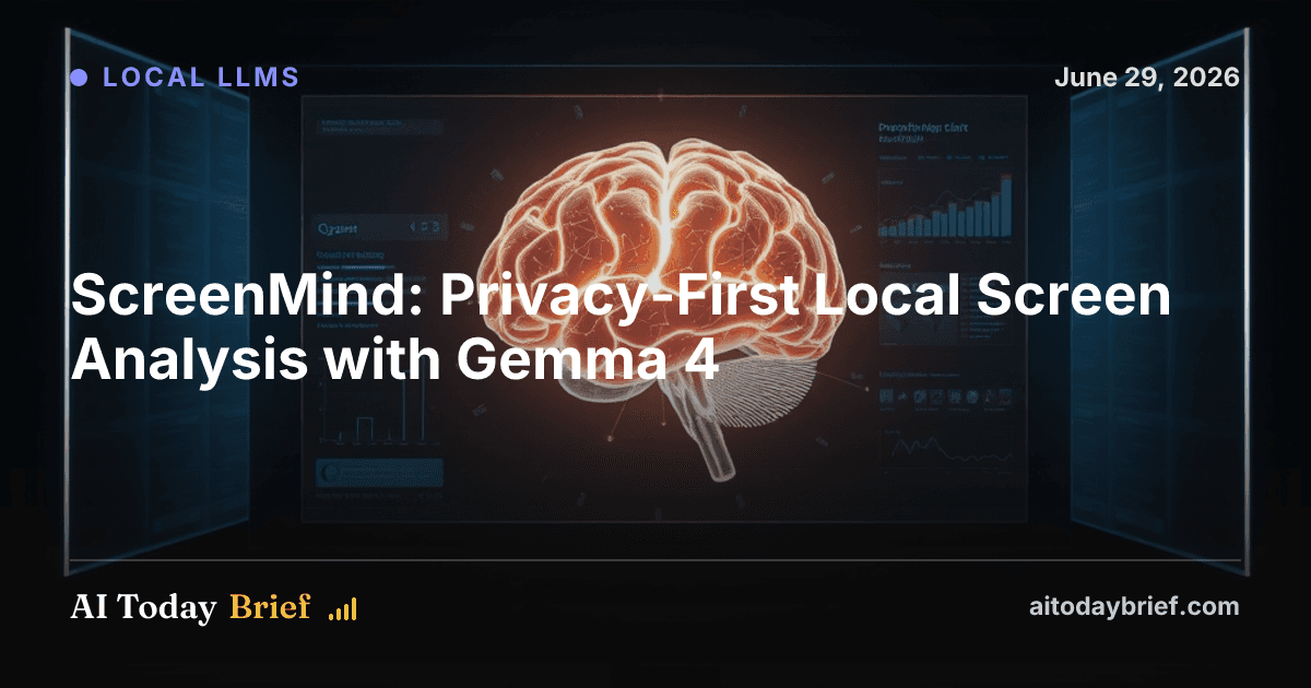 ScreenMind: Privacy-First Local Screen Analysis with Gemma 4