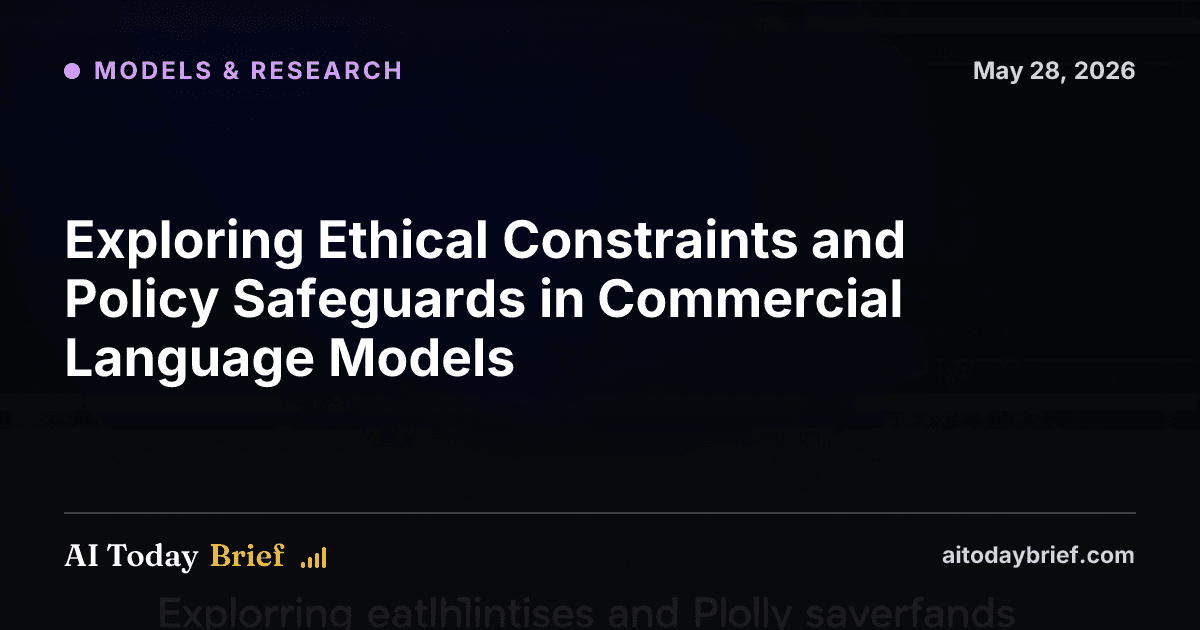Exploring Ethical Constraints and Policy Safeguards in Commercial Language Models