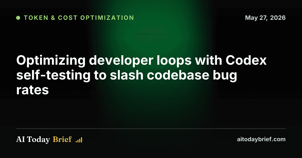 Optimizing developer loops with Codex self-testing to slash codebase bug rates