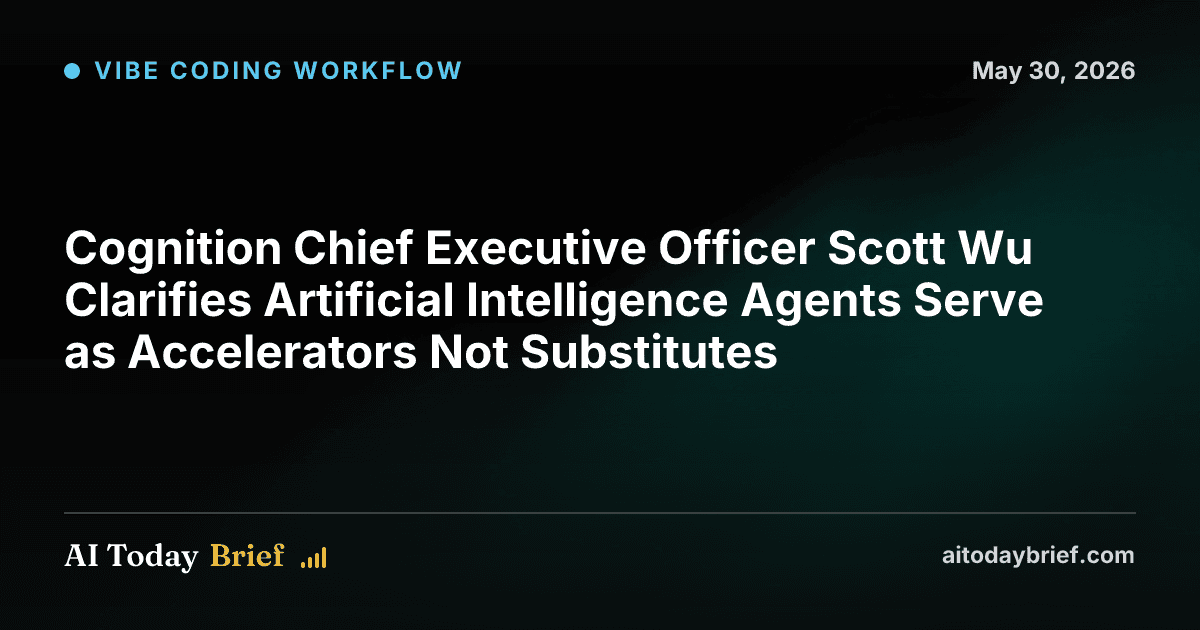 Cognition Chief Executive Officer Scott Wu Clarifies Artificial Intelligence Agents Serve as Accelerators Not Substitutes